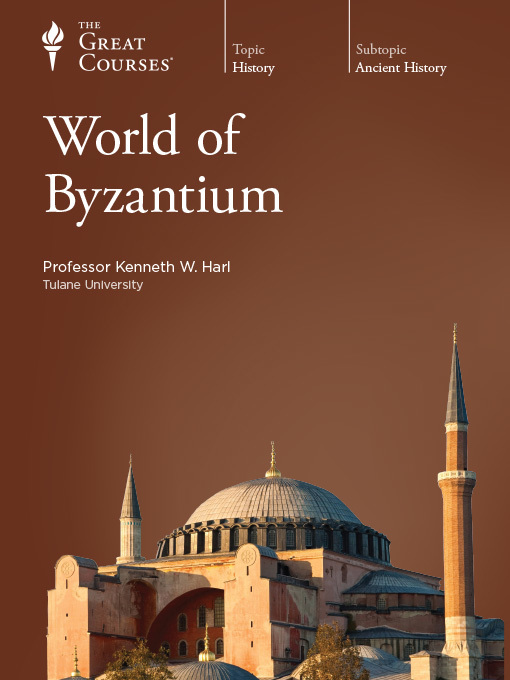 Title details for World of Byzantium by Kenneth W. Harl - Available